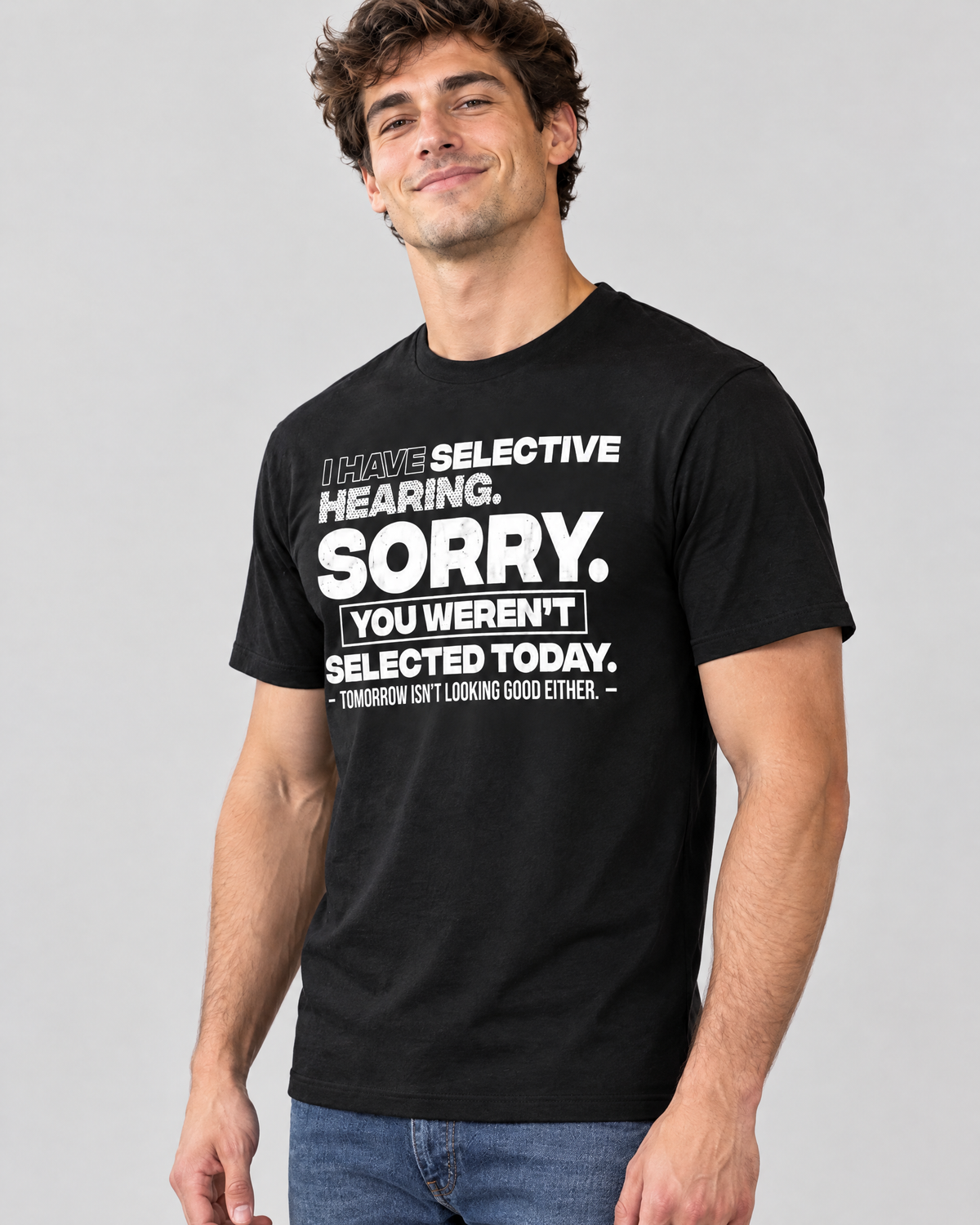 Sorry You Weren't Selected tee - side view